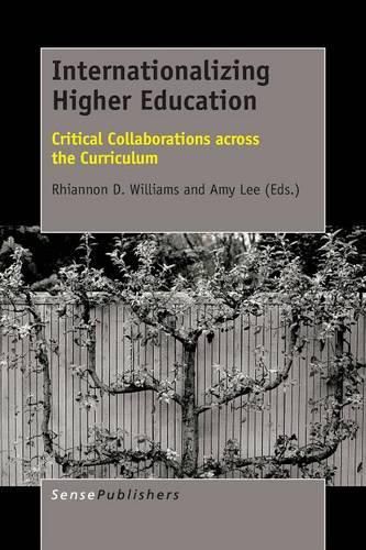 Cover image for Internationalizing Higher Education: Critical Collaborations across the Curriculum