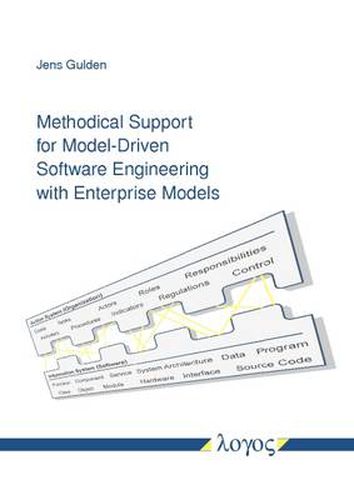 Cover image for Methodical Support for Model-Driven Software Engineering with Enterprise Models