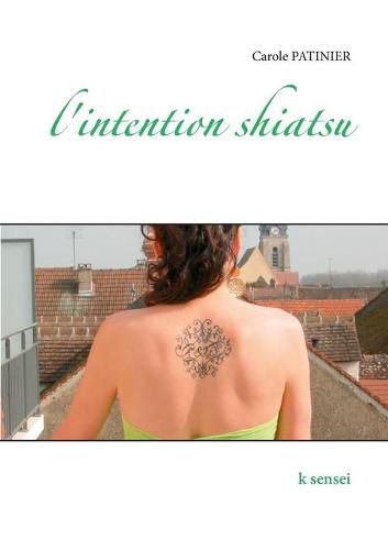 Cover image for l'intention shiatsu: k sensei