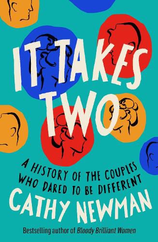 It Takes Two: A History of the Couples Who Dared to be Different