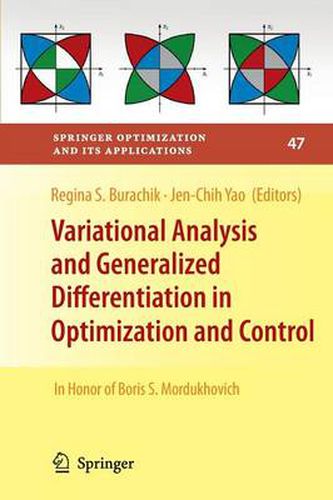 Cover image for Variational Analysis and Generalized Differentiation in Optimization and Control: In Honor of Boris S. Mordukhovich
