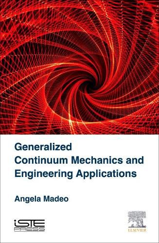 Cover image for Generalized Continuum Mechanics and Engineering Applications