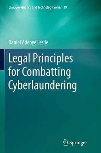 Legal Principles for Combatting Cyberlaundering