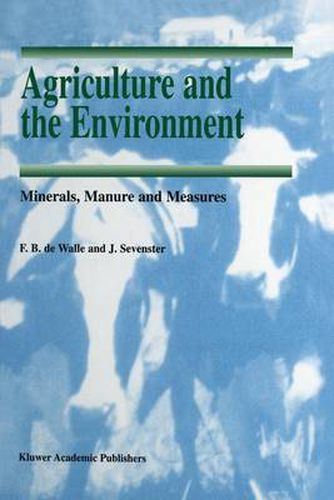 Cover image for Agriculture and the Environment: Minerals, Manure and Measures