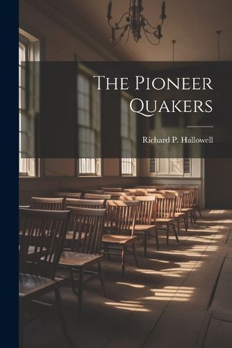 The Pioneer Quakers