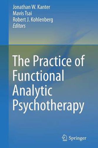 Cover image for The Practice of Functional Analytic Psychotherapy