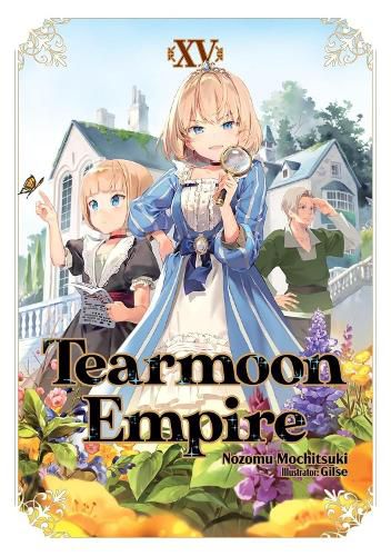 Cover image for Tearmoon Empire: Volume 15 (Light Novel)
