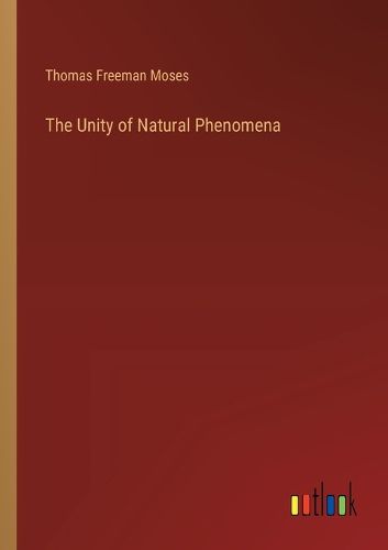 The Unity of Natural Phenomena