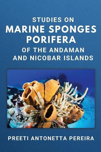 Cover image for Studies on Marine Sponges Porifera of the Andaman and Nicobar Islands