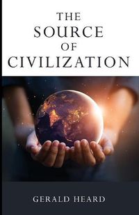 Cover image for The Source of Civilization