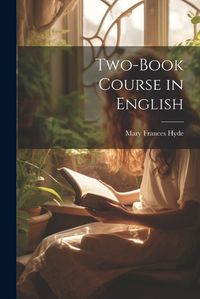 Cover image for Two-Book Course in English