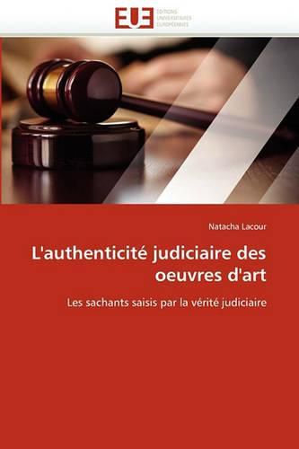 Cover image for L'Authenticit Judiciaire Des Oeuvres D'Art