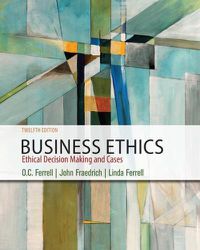 Cover image for Business Ethics: Ethical Decision Making & Cases