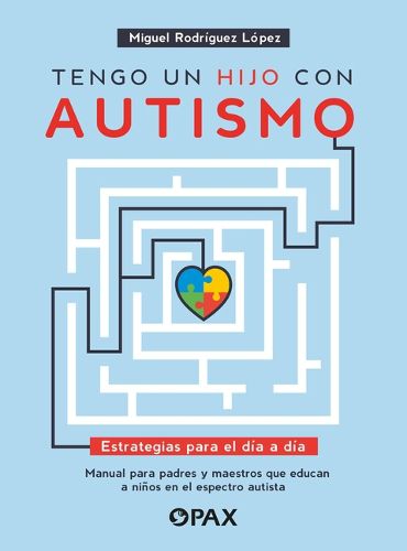 Cover image for Tengo Un Hijo Con Autismo / I Have a Child with Autism