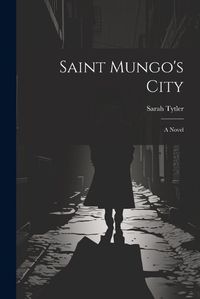 Cover image for Saint Mungo's City