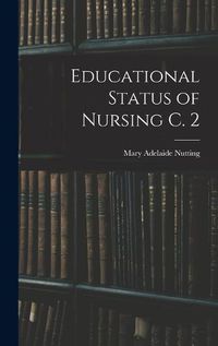 Cover image for Educational Status of Nursing C. 2