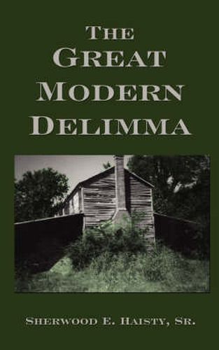 Cover image for The Great Modern Delimma