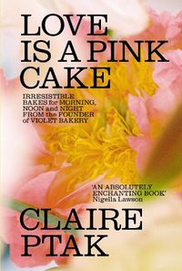 Cover image for Love Is a Pink Cake