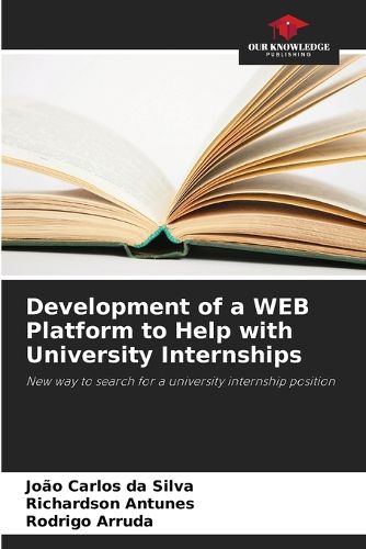 Cover image for Development of a WEB Platform to Help with University Internships