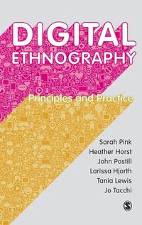 Cover image for Digital Ethnography: Principles and Practice