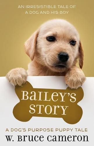 Bailey's Story: A Puppy Tale