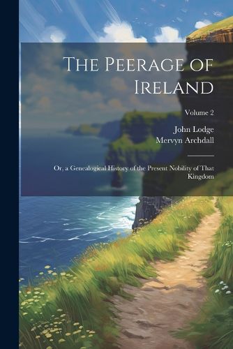 Cover image for The Peerage of Ireland