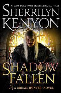 Cover image for Shadow Fallen: the 6th book in the Dream Hunters series, from the No.1 New York Times bestselling author