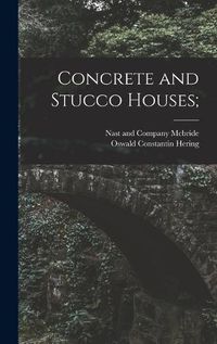 Cover image for Concrete and Stucco Houses;