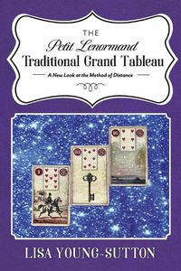 Cover image for The Petit Lenormand Traditional Grand Tableau