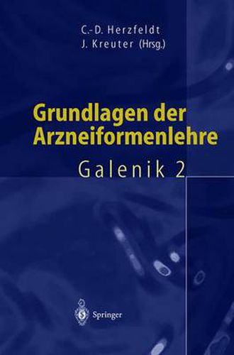 Cover image for Grundlagen Der Arzneiformenlehre: Galenik 2