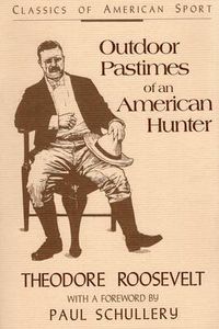 Cover image for Outdoor Pastimes of an American Hunter