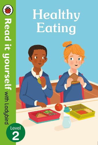 Cover image for Healthy Eating: Read it yourself with Ladybird Level 2