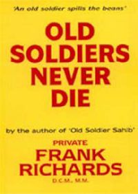 Cover image for Old Soldiers Never Die