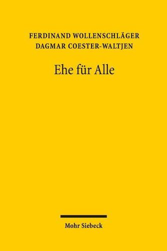 Cover image for Ehe fur Alle: Die OEffnung der Ehe fur gleichgeschlechtliche Paare aus verfassungsrechtlicher und rechtsvergleichender Perspektive