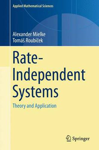 Cover image for Rate-Independent Systems: Theory and Application