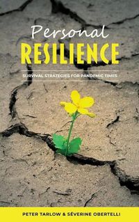 Cover image for Personal Resilience: Survival Strategies for Pandemic Times