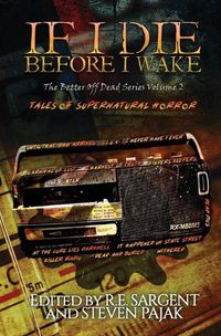 Cover image for If I Die Before I Wake: Tales of Supernatural Horror