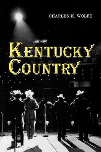 Kentucky Country: Folk and Country Music of Kentucky