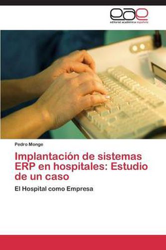 Cover image for Implantacion de sistemas ERP en hospitales: Estudio de un caso