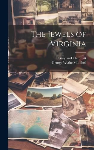 The Jewels of Virginia