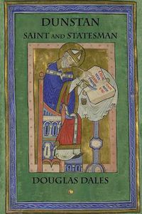 Cover image for Dunstan: Saint and Statesman