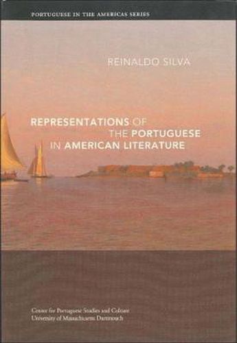 Cover image for Representations of the Portuguese in American Literature