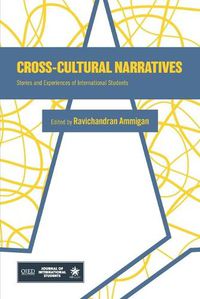 Cover image for Cross-Cultural Narratives: Stories and Experiences of International Students