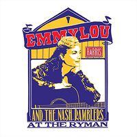 Cover image for Emmylou Harris And The Nash Ramblers At The Ryman *** Vinyl