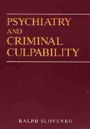 Cover image for Psychiatry and Criminal Culpability