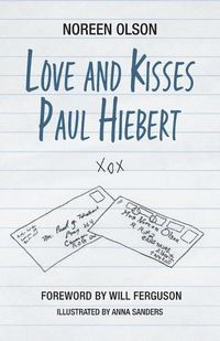 Cover image for Love and Kisses Paul Hiebert