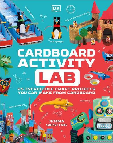 Cover image for Cardboard Activity Lab: 25 Exciting Recycling Projects for Crafty Kids