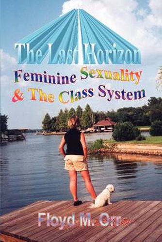 Cover image for The Last Horizon: Feminine Sexuality