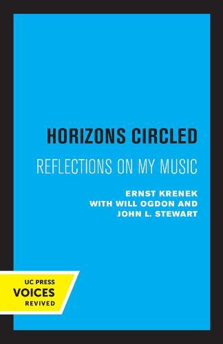 Cover image for Horizons Circled: Reflections on My Music