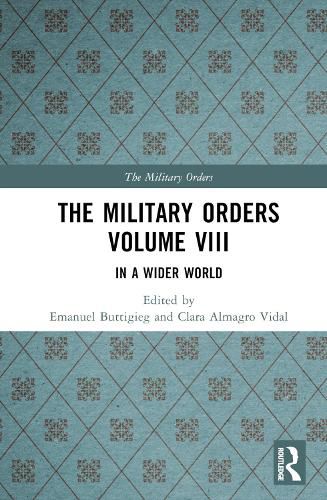 The Military Orders Volume VIII